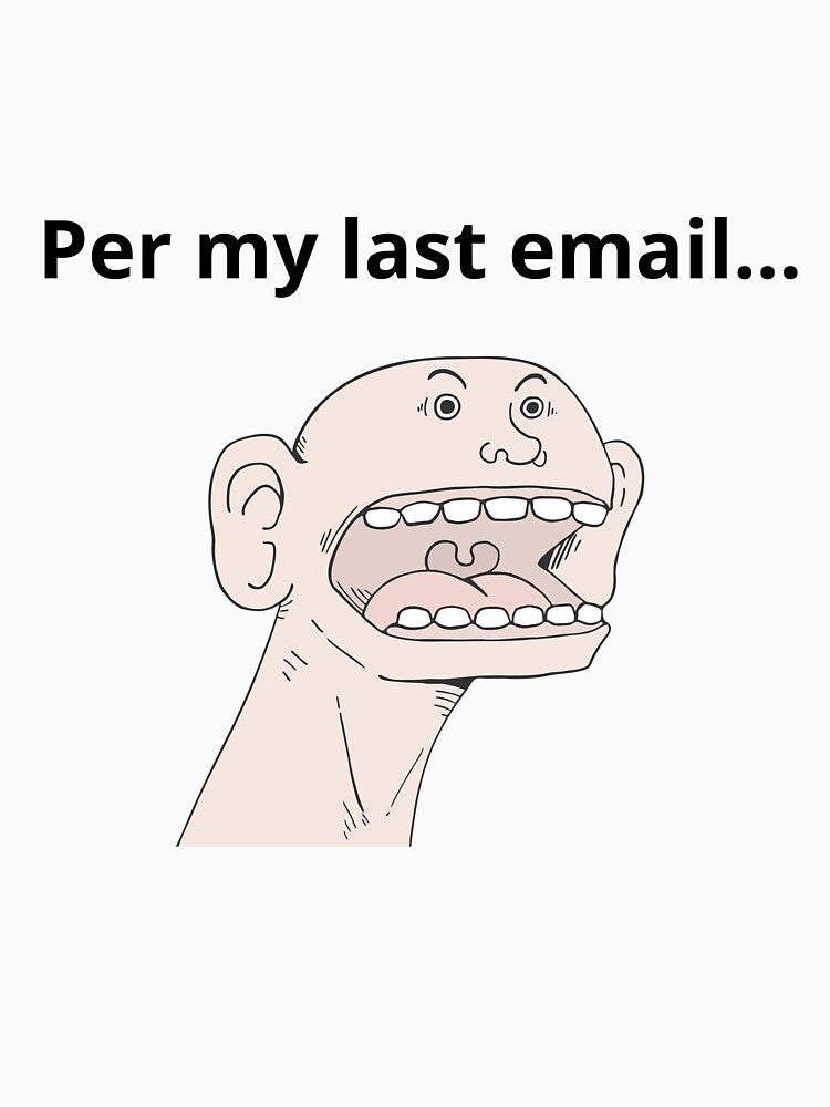 Per My Last Email Funny Office Humor Illustration by Sophie's Favorites