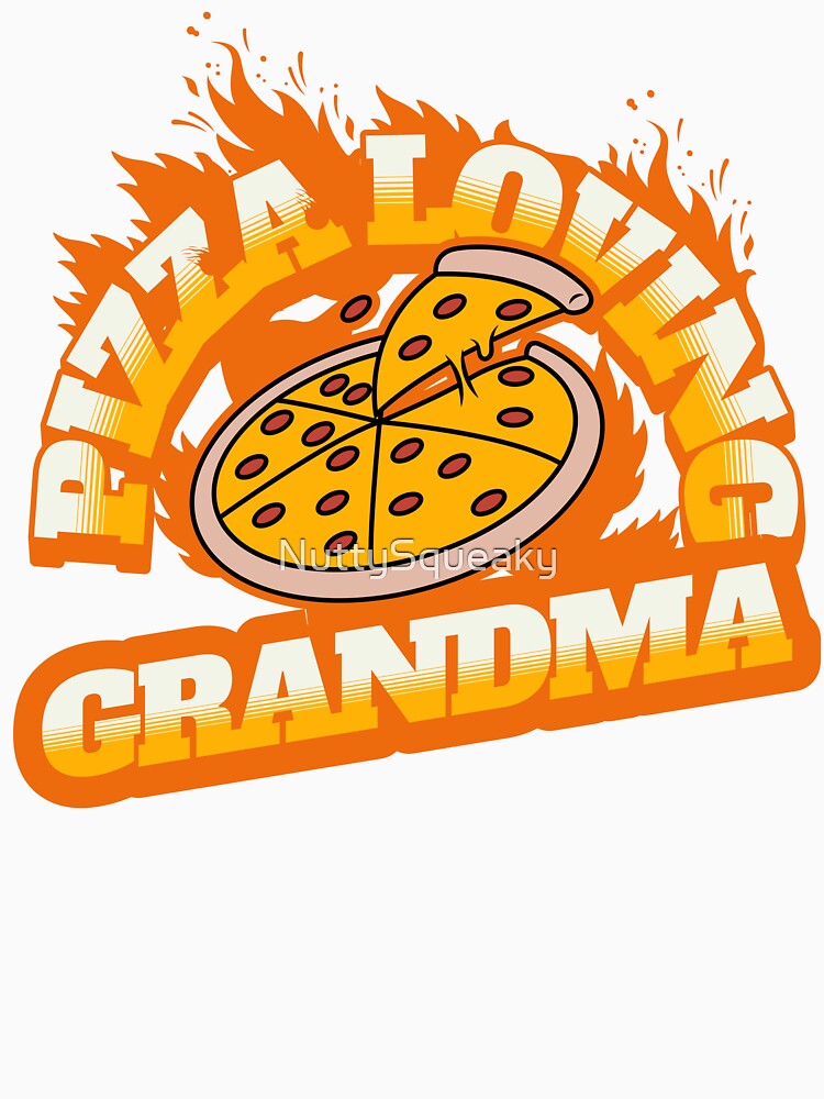Pizza Loving Grandma by NuttySqueaky
