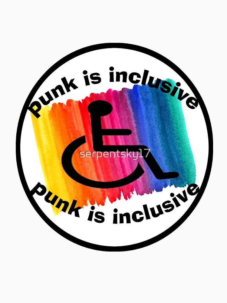 Punk is Inclusive by SerpentSkyArts