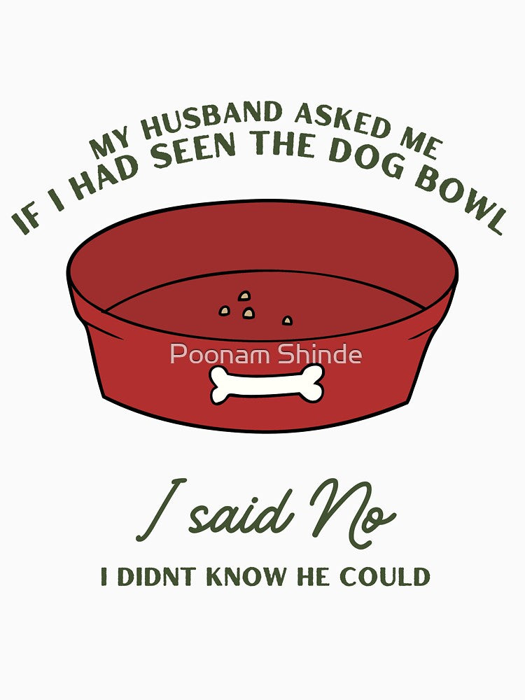 Dog Bowl Dad Joke by Poonam Shinde