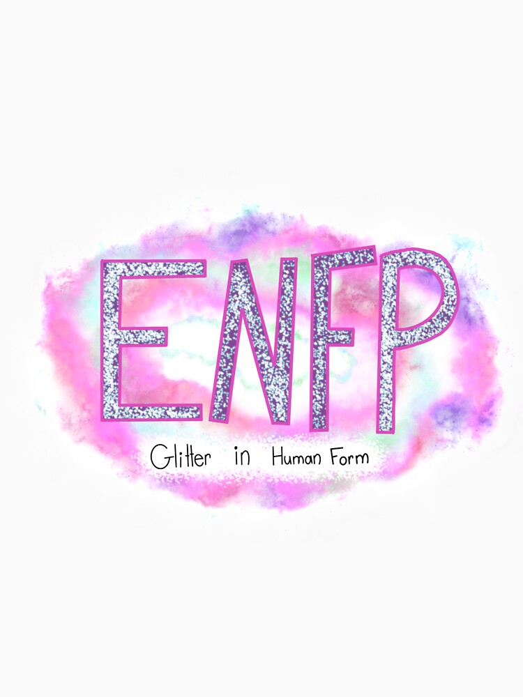 ENFP: Glitter in human form by Eloise-Mae