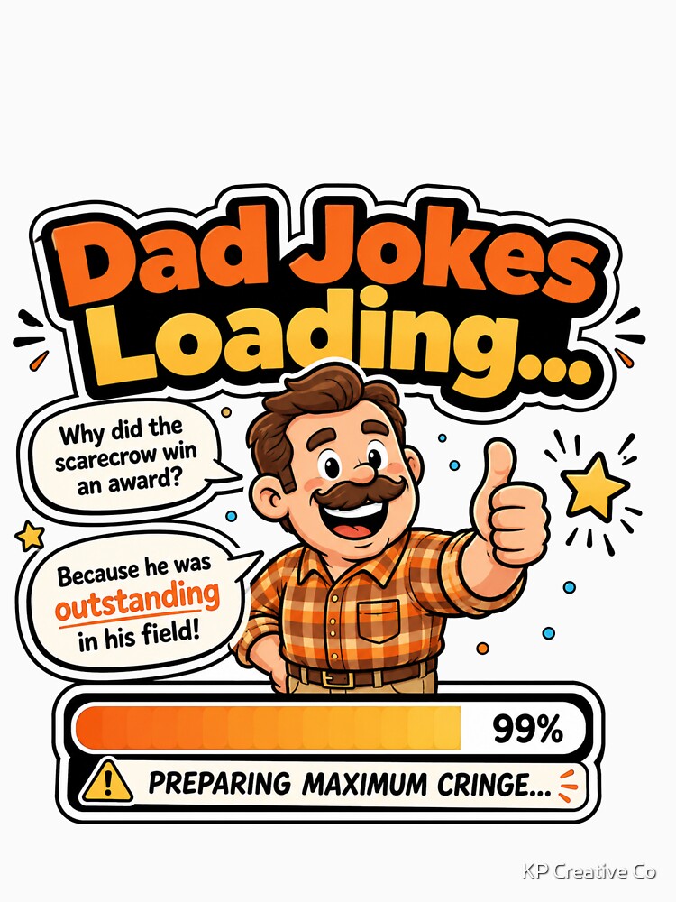 Dad Jokes Loading Funny Father's Day Dad Humor Design by KP Creative Co