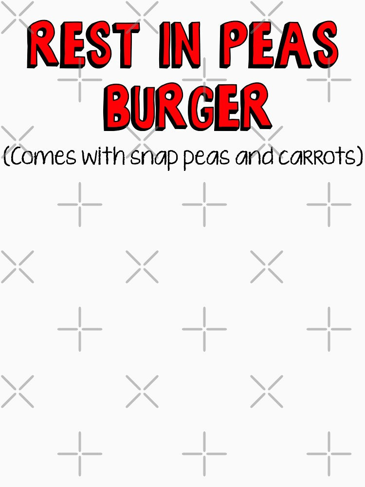 Burger of the Day: Rest in Peas by thelasttype