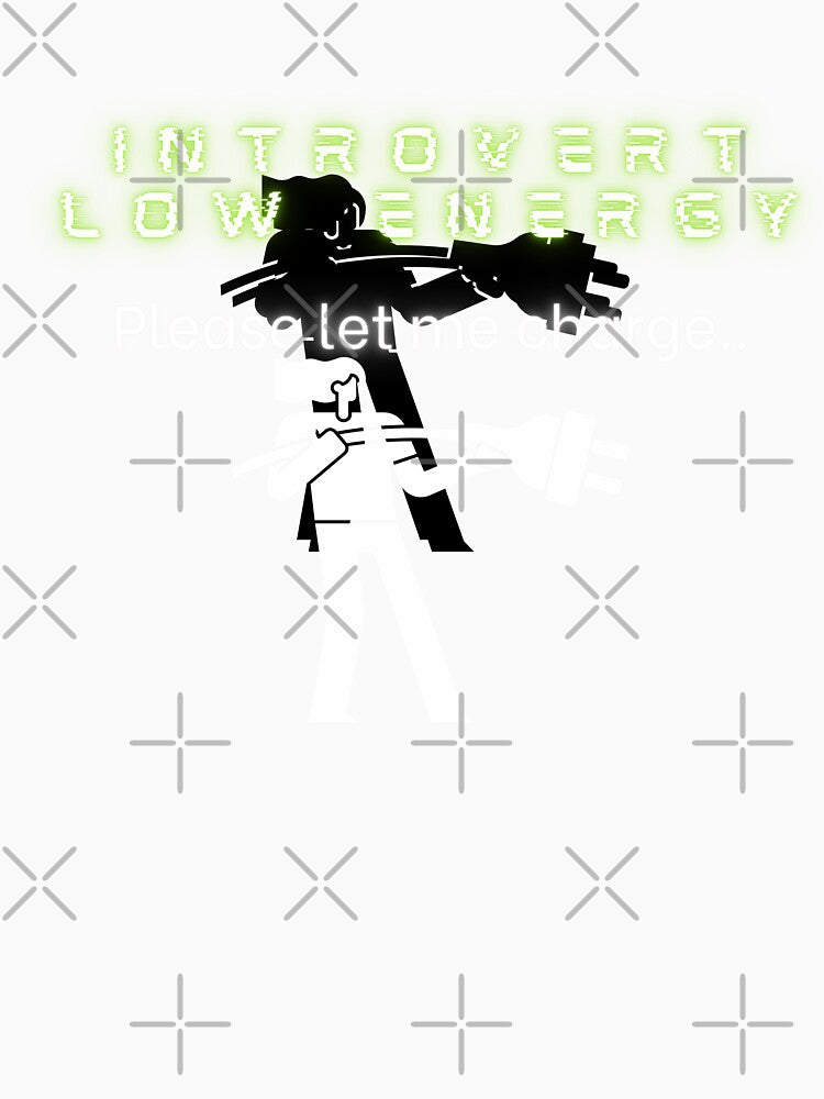 Introvert Low Energy - Please let me charge by TheMajesTee