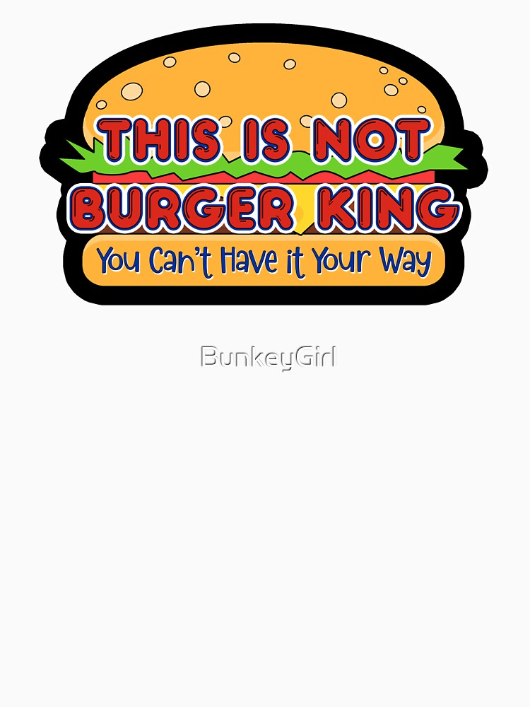 This is NOT Burger King (cheeseburger) by BunkeyGirl