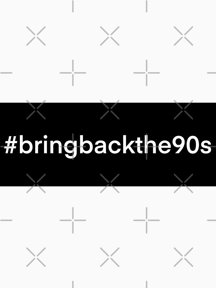 Bring Back The 90s (#bringbackthe90s) by pheebstheartist