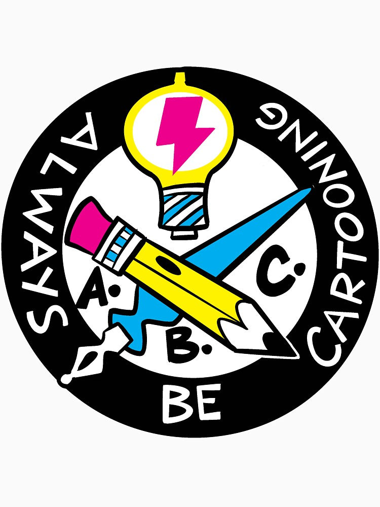 Always Be Cartooning badge by Ryan Dunlavey