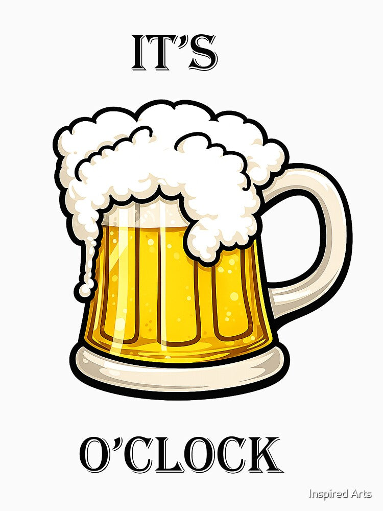 Anytime for beer is the right time. by Inspired Arts