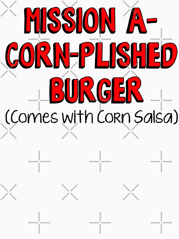 Burger of the Day: Mission A-Corn-Plished Burger by thelasttype
