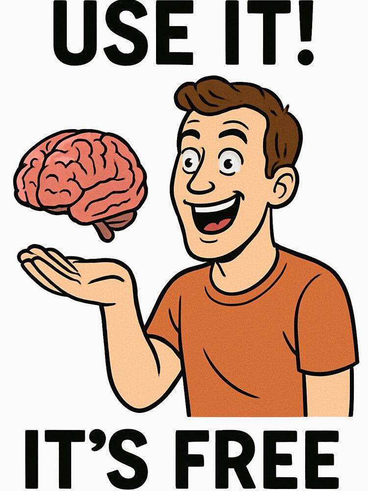 Funny brain dark humor be intelligent use your head by Marti’s Shop Corner