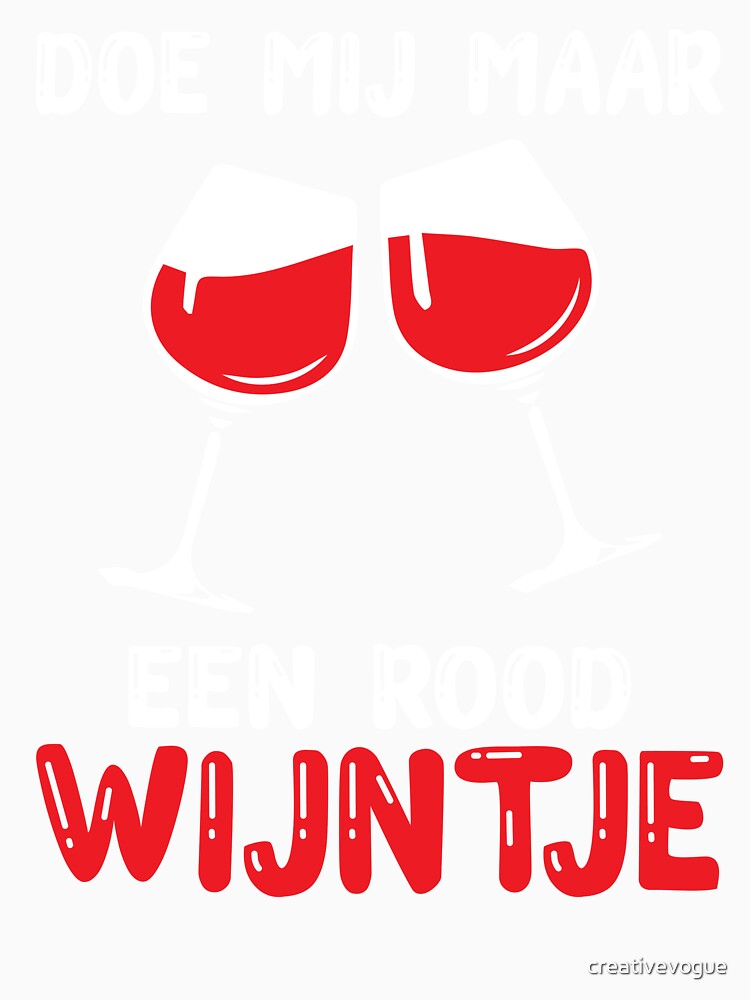 Just give me a red wine Design For Wine Lovers by creativevogue