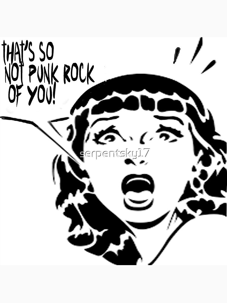 That's so Not Punk Rock Of You by SerpentSkyArts