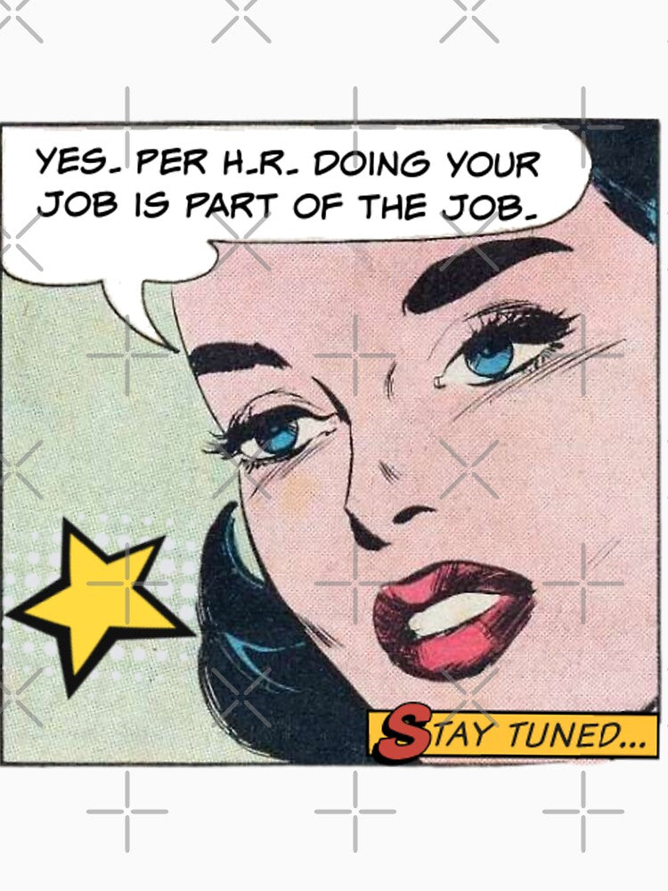 Doing Your Job is Part of the Job! Workplace Humor, Human Resources by SSustainable