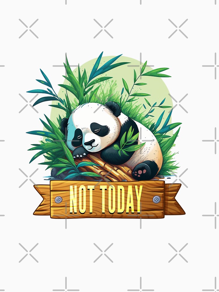 Not today - lazy panda - funny animal by Etr-Design