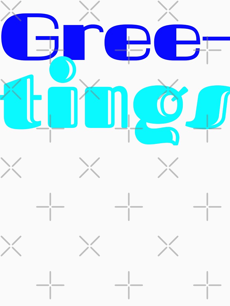 Gree-tings Funny Greek Hello Pun T-Shirt by Faali950