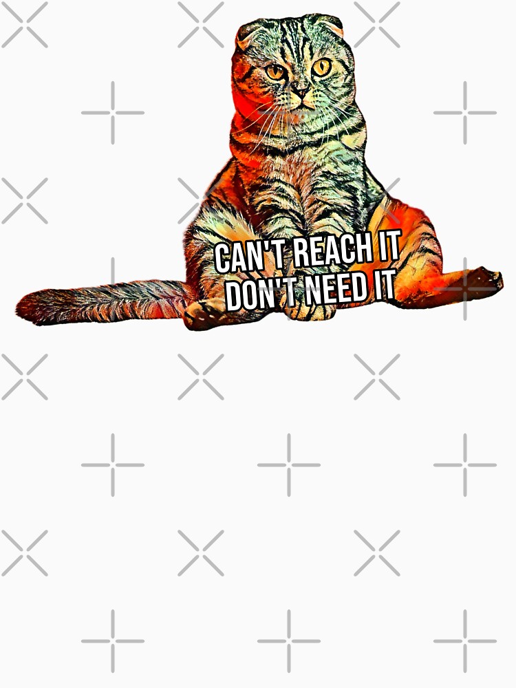 Lazy Cat - Can't reach it Don't need it by KiziuMiziu ⭐⭐⭐⭐⭐