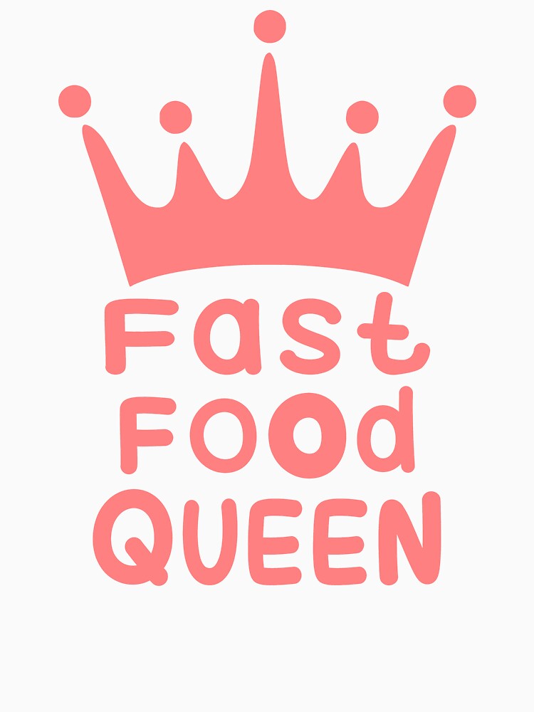 Fast Food Queen by bouncymelon