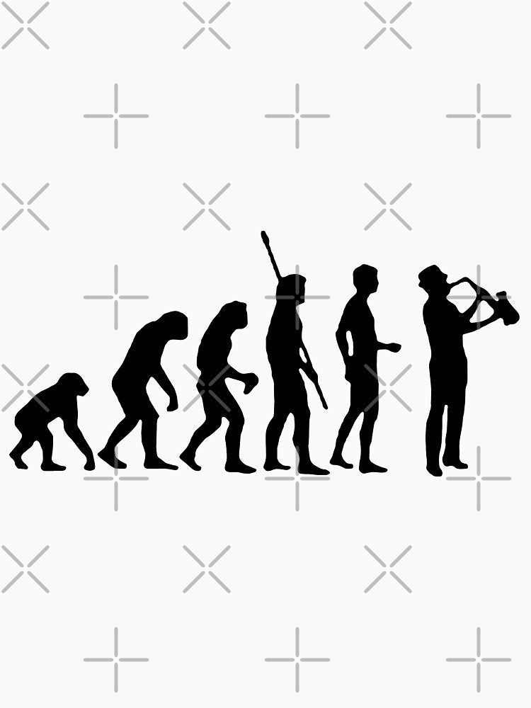 Evolution of Saxophone the instrument for intelligent people Music Rock Musician Band Metal Art Design Happy Apparel Essential Inspiration Joy Mood Funny by DesignByHeartUK