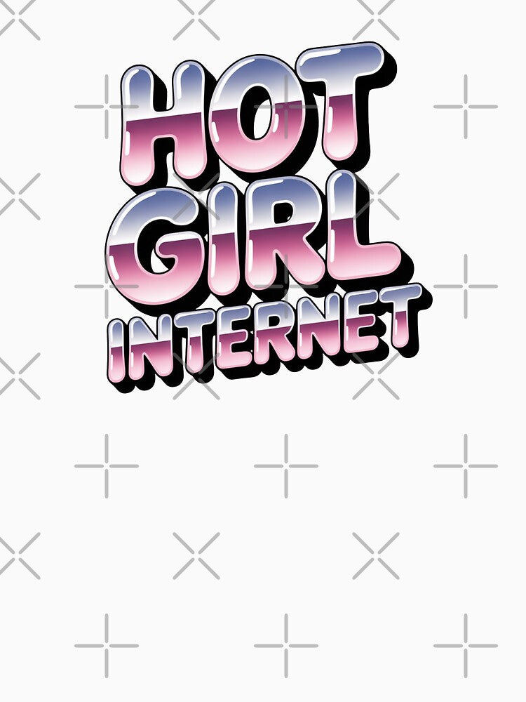 HOT GIRL INTERNET Y2K Design by PUMPKIN HEAD SHOP