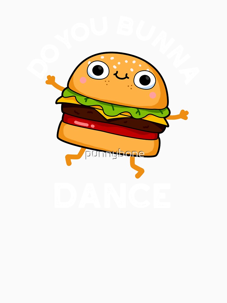 Do You Bunna Dance Funny Bun Puns (Dark BG) by punnybone