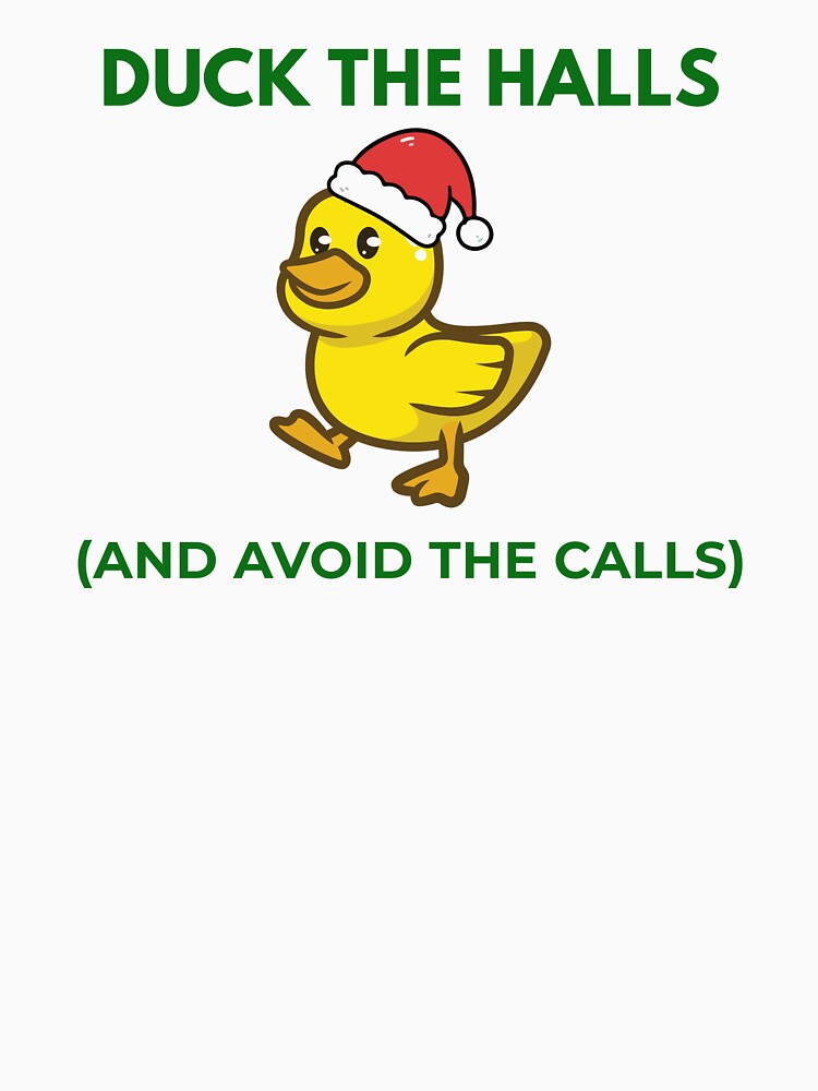 Duck the Halls | Funny Introvert Christmas Shirt by AdamIntrovert