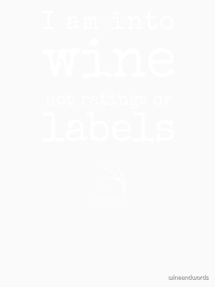 Wine quote into wine not ratings or labels2 by wineandwords