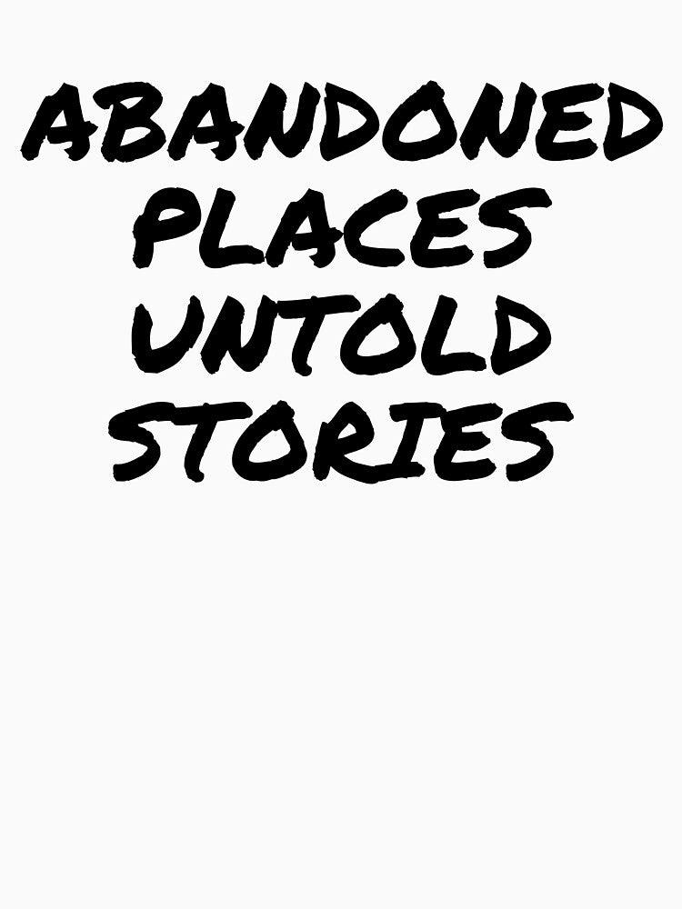 Abandoned Places, Untold Stories by BoldImpDes