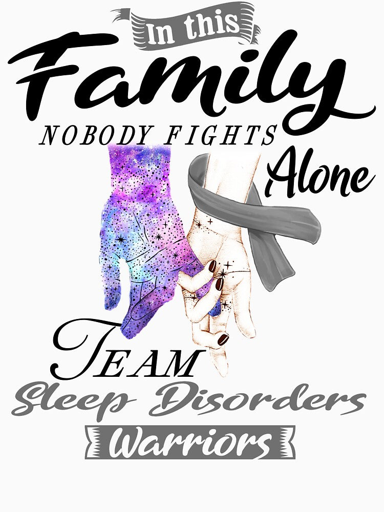In This Family No One Fights Alone Team Sleep Disorders Warrior by deputylove
