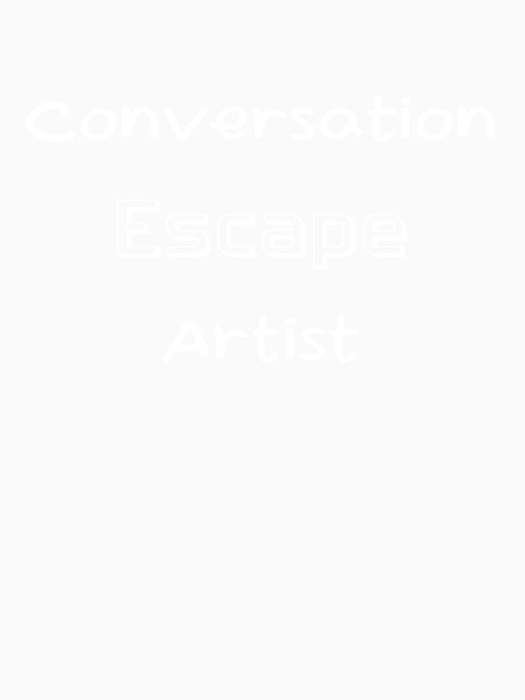 Conversation Escape Artist: Introvert by Lelijo