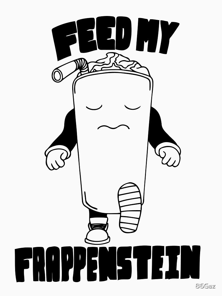 Feed My Frappenstein by 86Gaz