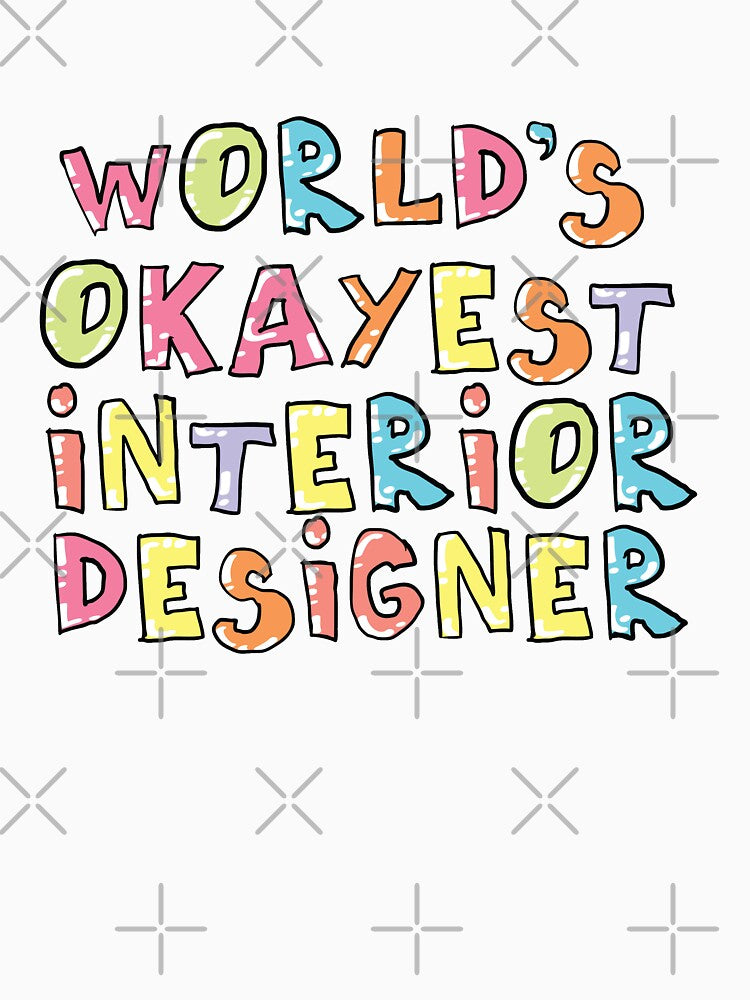 World's Okayest Interior Designer Gift Idea by betternotes