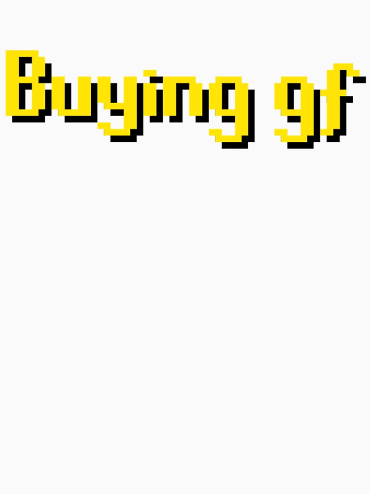 Buying gf by ChapterCatchers
