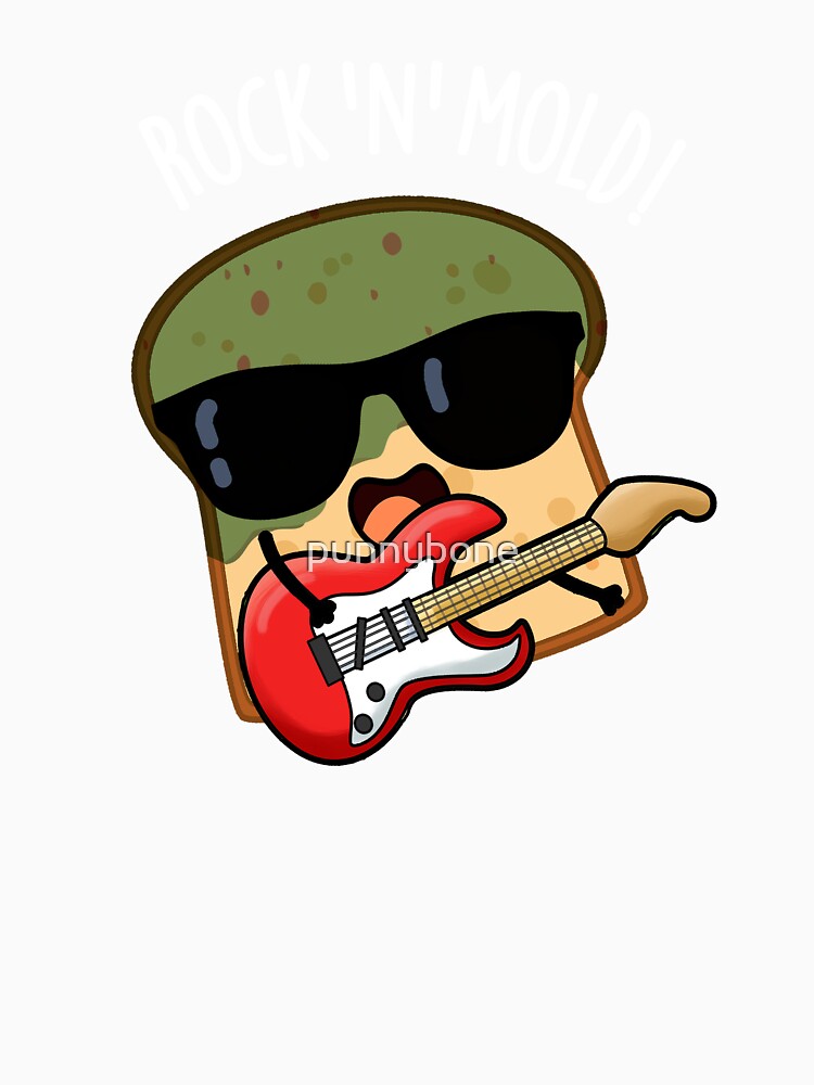 Rock n Mold Funny Bread Pun (Dark BG) by punnybone