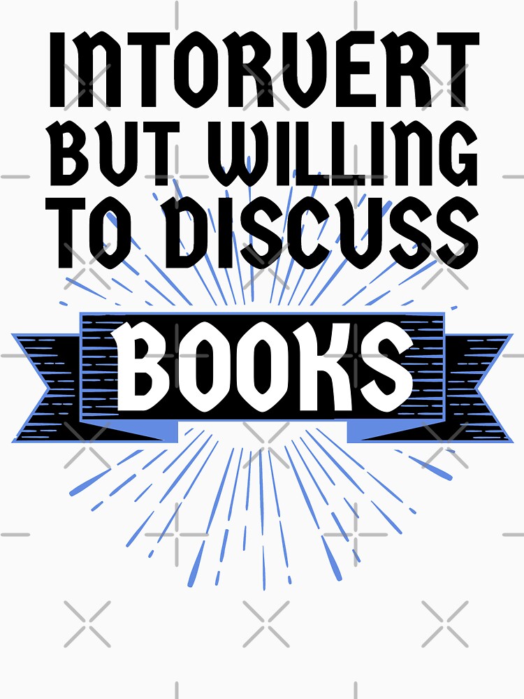 Introvert but Willing to Discuss Books by ACC