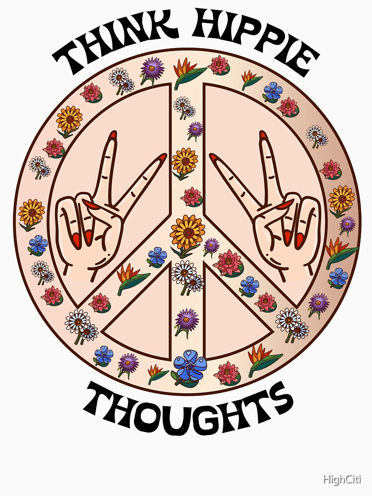 Copy of Think Hippie Thoughts by HighCiti