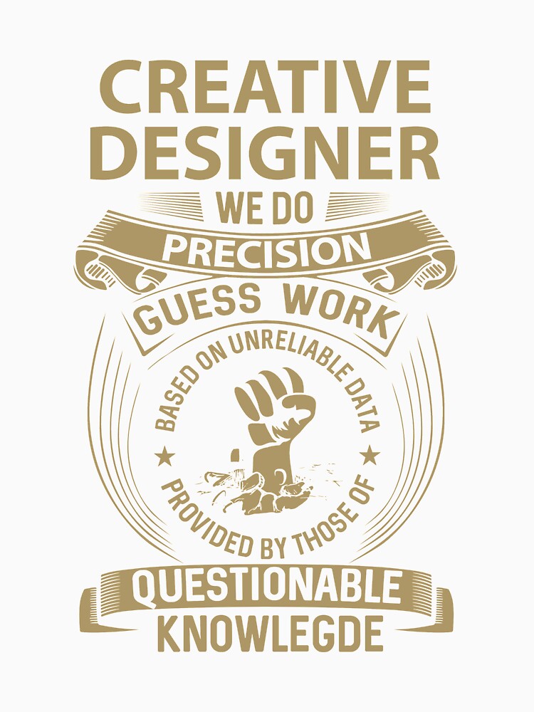 Creative Designer T Shirt - We Do Precision Job Gift Item Tee by paneczkopat