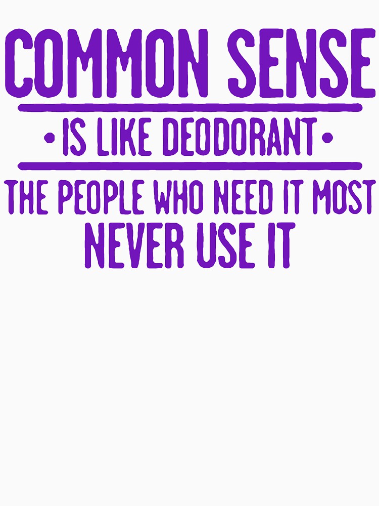 Common Sense by Angry Swan Designs