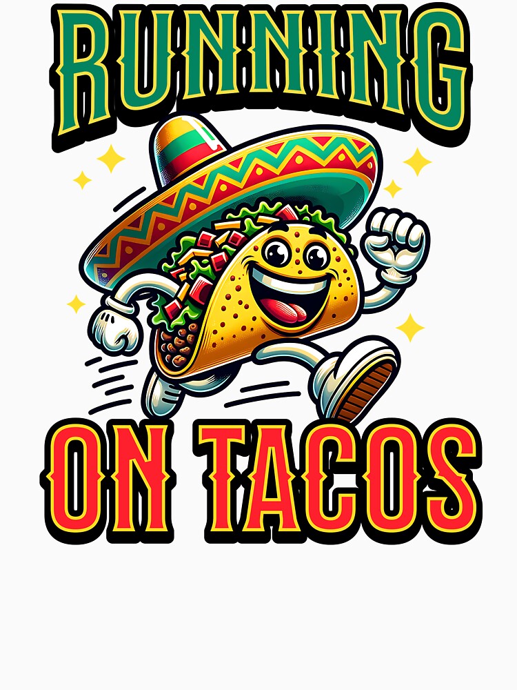 Running On Tacos Cartoon Taco by MaxOutDesign