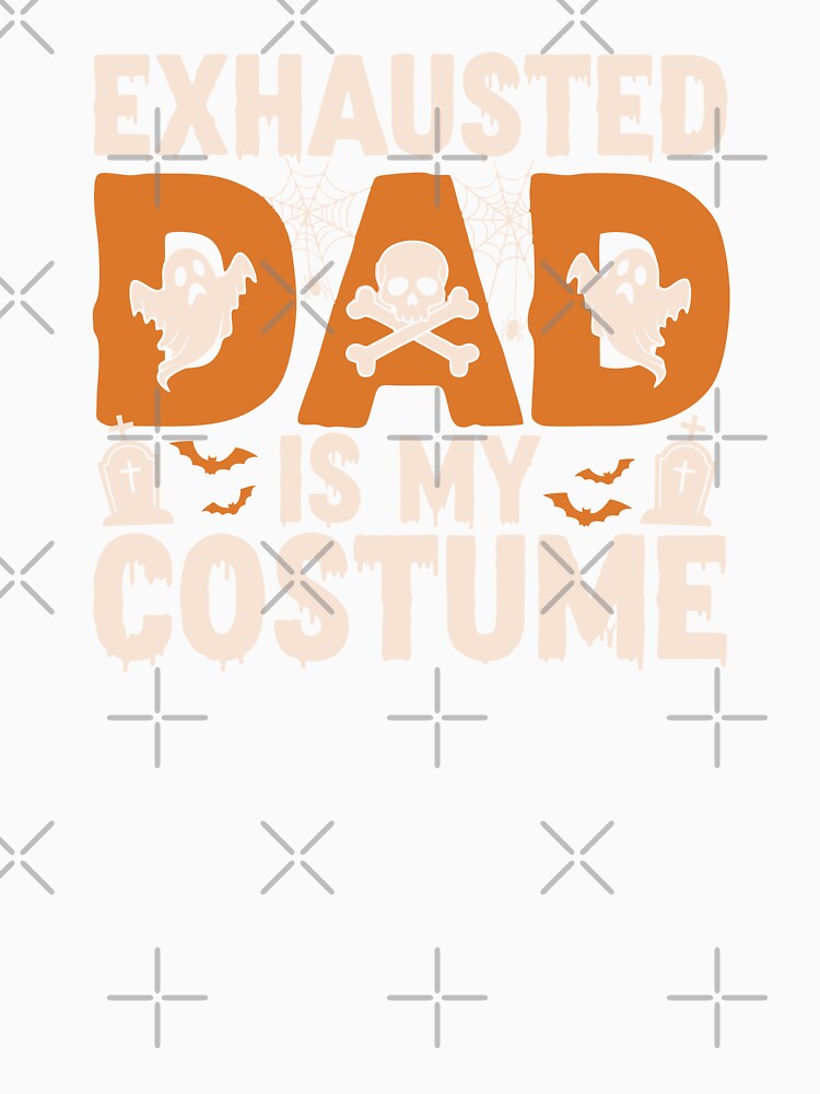 This Is My Exhausted Dad Costume Halloween Funny For Daddy of Boy Girl by alenaz