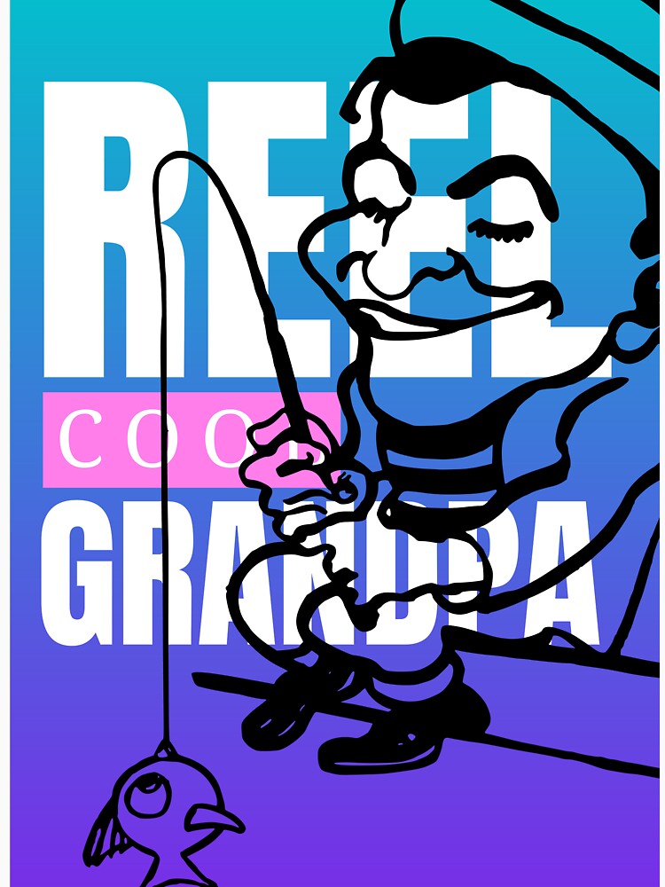 Reel Cool Grandpa by vidyaroul