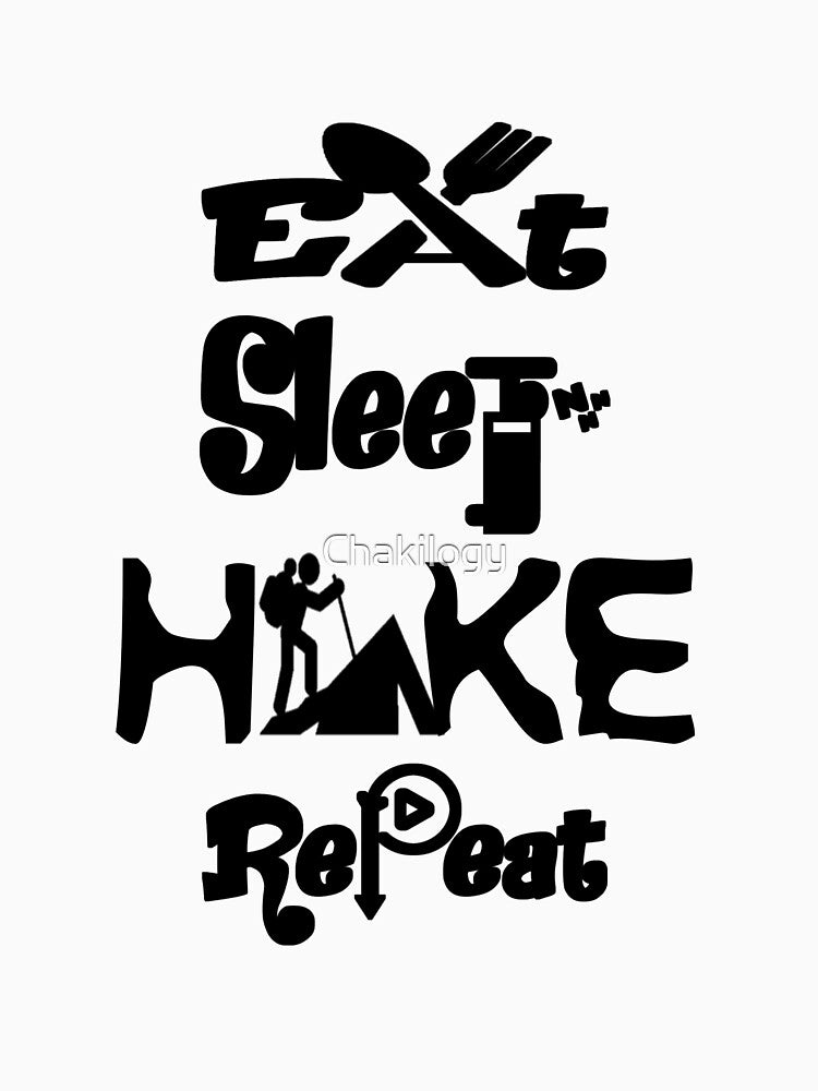 Eat sleep hike repeat,V5. by Chakilogy