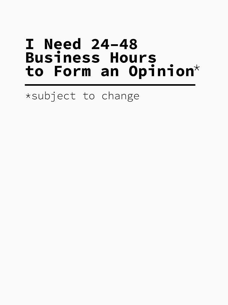 24-48 Business Hours to Form an Opinion by Contextual Options
