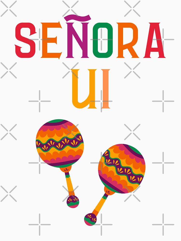 Senora UI by trendingatees