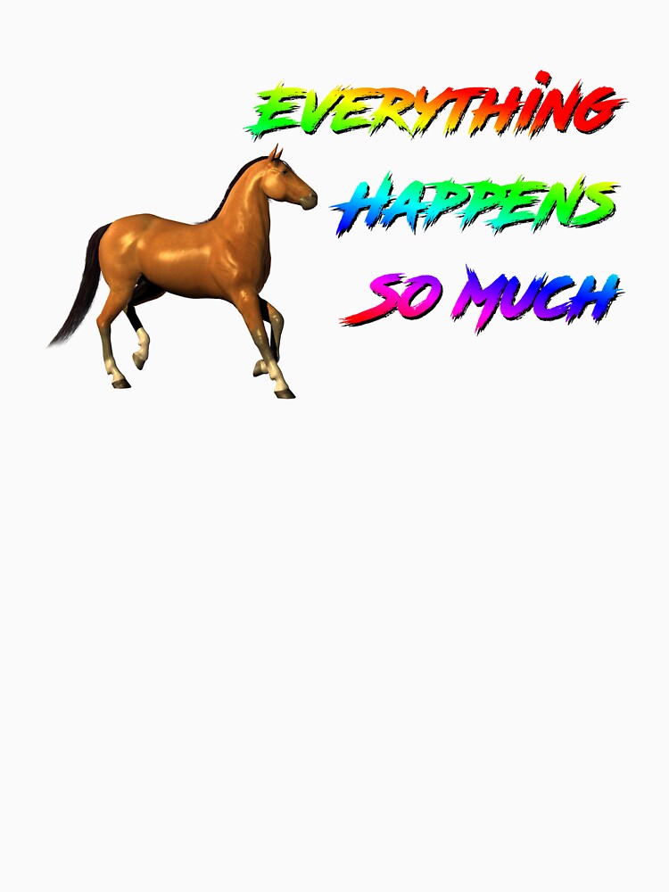 Horse Ebooks Everything Happens So Much by thomasca