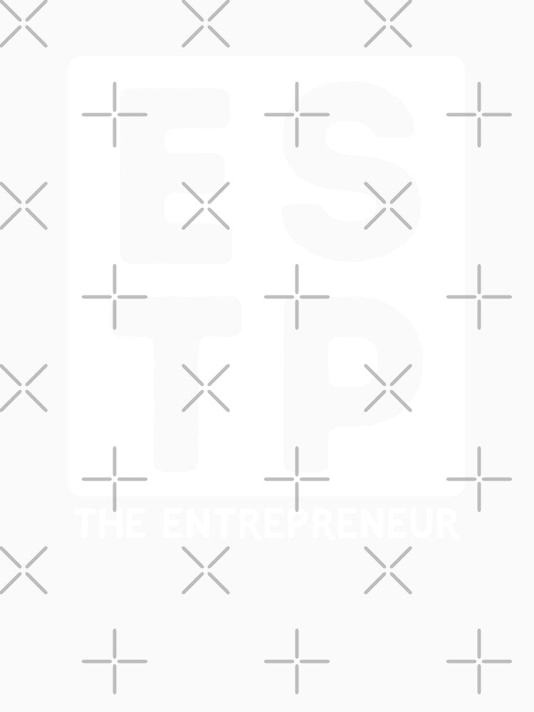 ESTP - White Print by teeworthy