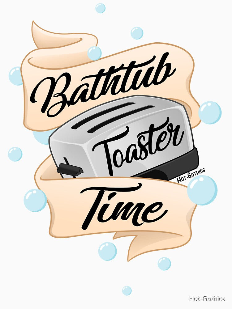 Bathtub Toaster Time - Version 1 by Hot-Gothics