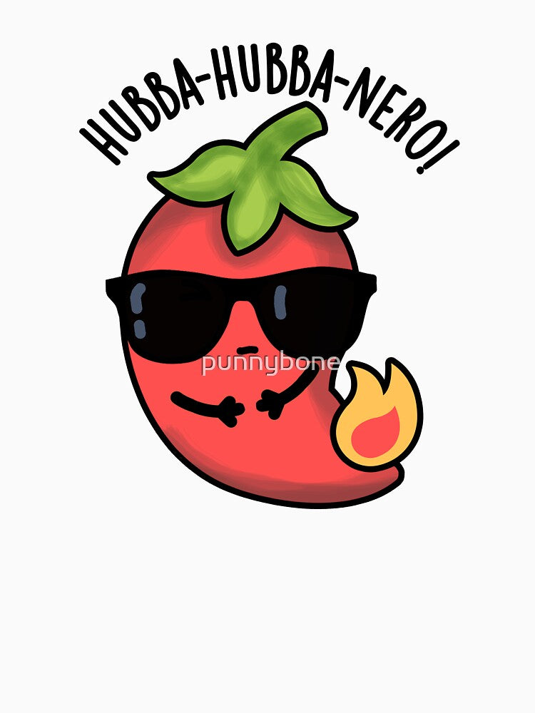Hubba-hubba-nero Funny Habanero Pun by punnybone