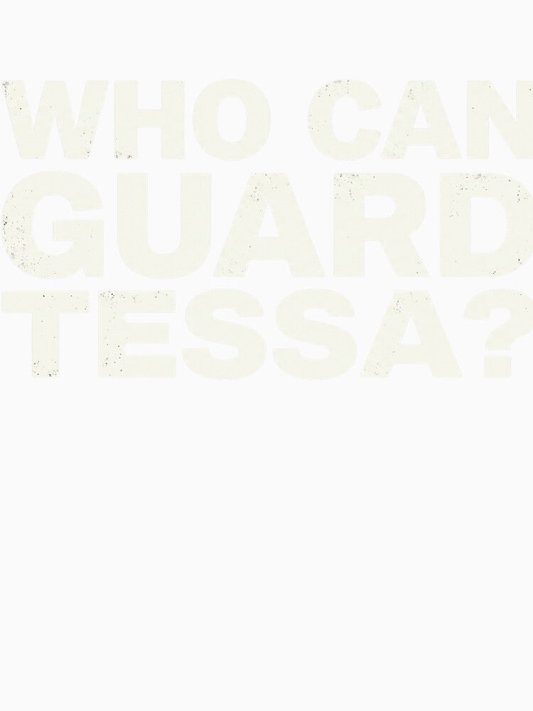 Who Can Guard Tessa Funny Viral Trending by PassionPalette