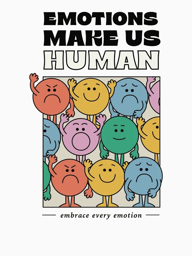 Emotions Make Us Human by jayspotterr