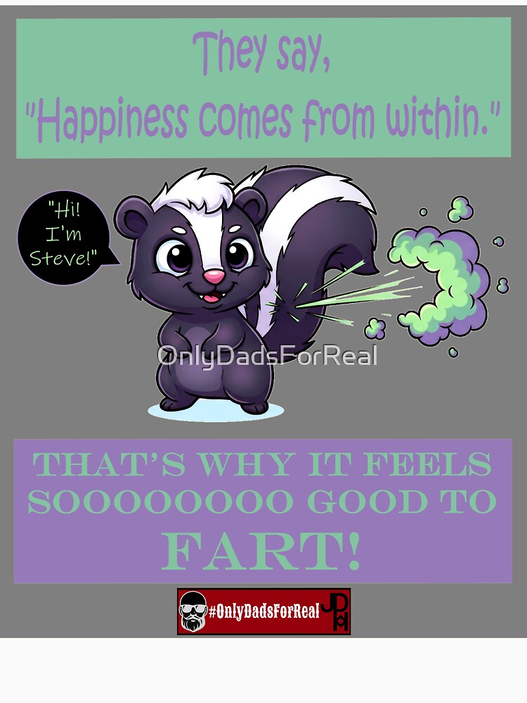 Farting Skunk (Gray) *More Colors Available in Collection by OnlyDadsForReal